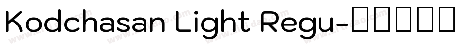 Kodchasan Light Regu字体转换